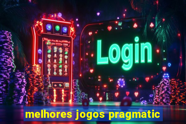 melhores jogos pragmatic